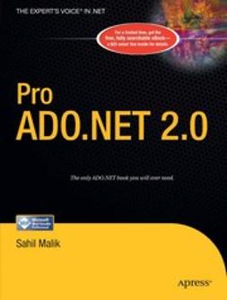 Malik, Sahil - Pro ADO.NET 2.0, ebook