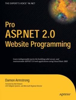 Armstrong, Damon - Pro ASP.NET 2.0 Website Programming, e-kirja