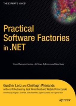 Lenz, Gunther - Practical Software Factories in .NET, ebook