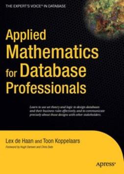 Haan, Lex - Applied Mathematics for Database Professionals, e-kirja