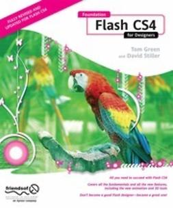 Green, Tom - Foundation Flash CS4 for Designers, e-bok