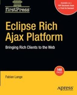 Lange, Fabian - Eclipse Rich Ajax Platform: Bringing Rich Clients to the Web, ebook