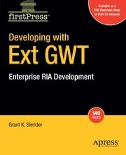 Slender, Grant - Developing with Ext GWT, ebook