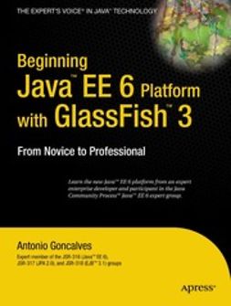 Goncalves, Antonio - Beginning Java™ EE 6 Platform with GlassFish™ 3, ebook