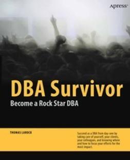 LaRock, Thomas - DBA Survivor, e-bok