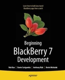 Kao, Robert - Beginning BlackBerry 7 Development, e-kirja