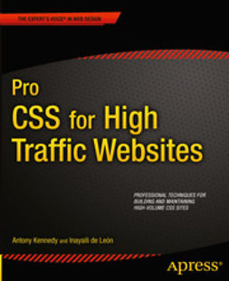 Kennedy, Antony - Pro CSS for High Traffic Websites, e-kirja