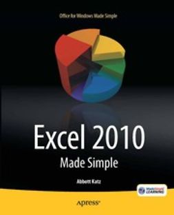 Katz, Abbott - Excel 2010 Made Simple, e-bok