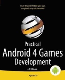 DiMarzio, J. F. - Practical Android 4 Games Development, ebook