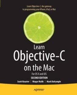 Knaster, Scott - Learn Objective-C on the Mac, e-bok