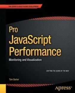 Barker, Tom - Pro JavaScript Performance, ebook