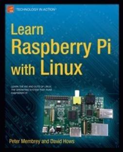Membrey, Peter - Learn Raspberry Pi with Linux, e-kirja