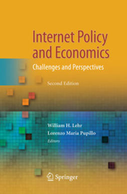 Lehr, William H. - Internet Policy and Economics, e-bok