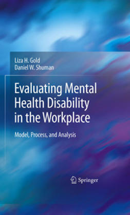 Gold, Liza H. - Evaluating Mental Health Disability in the Workplace, ebook