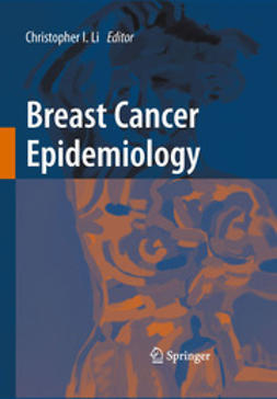 Li, Christopher - Breast Cancer Epidemiology, ebook