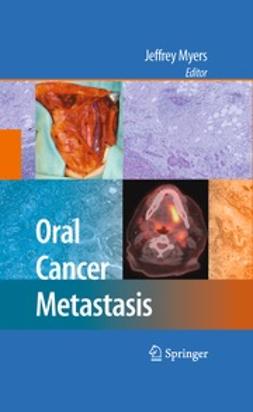Myers, Jeffrey - Oral Cancer Metastasis, ebook