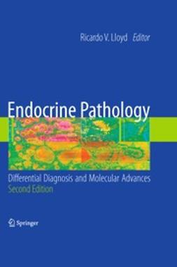 Lloyd, Ricardo V. - Endocrine Pathology:, e-kirja