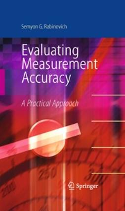 Rabinovich, Semyon G. - Evaluating Measurement Accuracy, ebook