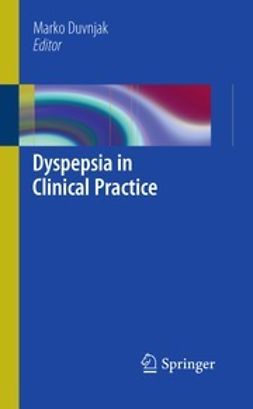Duvnjak, Marko - Dyspepsia in Clinical Practice, ebook