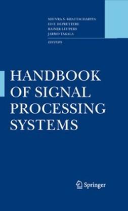 Bhattacharyya, Shuvra S. - Handbook of Signal Processing Systems, ebook