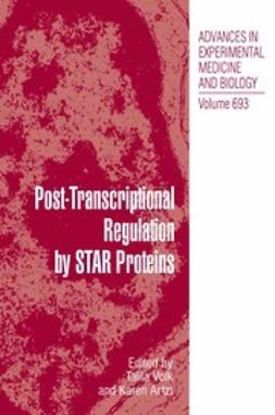 Volk, Talila - Post-Transcriptional Regulation by STAR Proteins, ebook