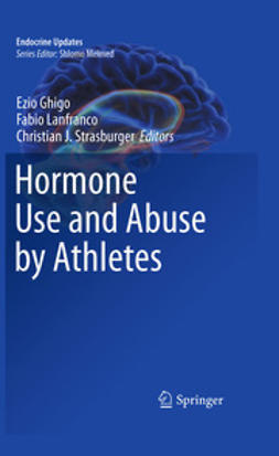 Ghigo, Ezio - Hormone Use and Abuse by Athletes, e-bok