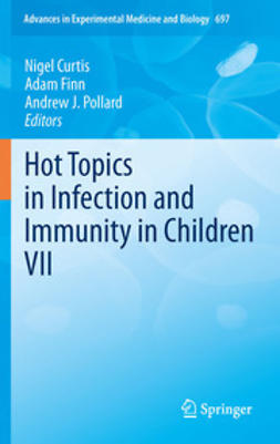 Curtis, Nigel - Hot Topics in Infection and Immunity in Children VII, ebook