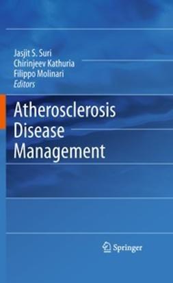 Suri, Jasjit S. - Atherosclerosis Disease Management, e-kirja