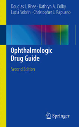 Rhee, Douglas J. - Ophthalmologic Drug Guide, ebook