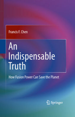 Chen, Francis F. - An Indispensable Truth, ebook