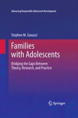 Gavazzi, Stephen M. - Families with Adolescents, ebook