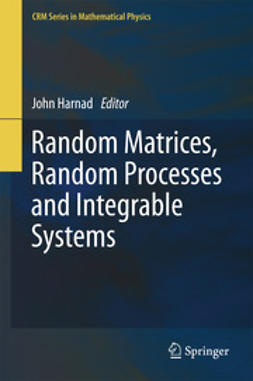 Harnad, John - Random Matrices, Random Processes and Integrable Systems, e-kirja