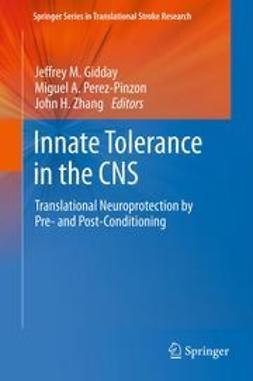 Gidday, Jeffrey M. - Innate Tolerance in the CNS, ebook