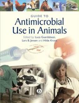 Guardabassi, Luca - Guide to Antimicrobial Use in Animals, ebook