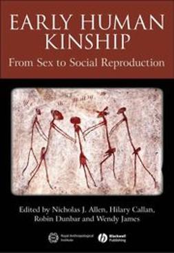 Allen, Nicholas - Early Human Kinship, e-bok