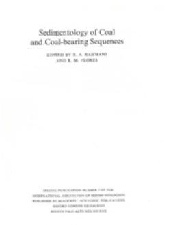 Rahmani, R. A. - Sedimentology of Coal and Coal-Bearing Sequences: Special Publication 7 of the IAS, ebook