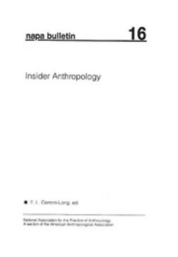 Cerroni-Long, E. L. - NAPA Bulletin, Insider Anthropology, ebook