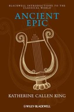 King, Katherine Callen - Ancient Epic, ebook