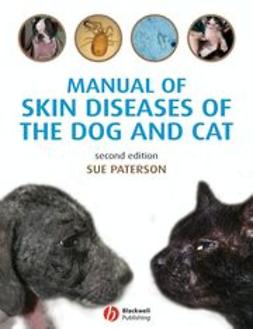 Paterson, Sue - Manual of Skin Diseases of the Dog and Cat, e-bok