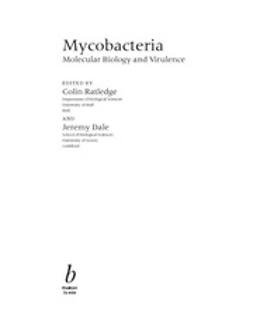 Ratledge, C. - Mycobacteria: Molecular Biology and Virulence, ebook