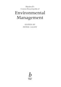 Calow, Peter P. - Blackwell's Concise Encyclopedia of Environmental Management, e-bok