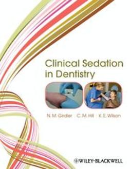 Girdler, N. M. - Clinical Sedation in Dentistry, ebook