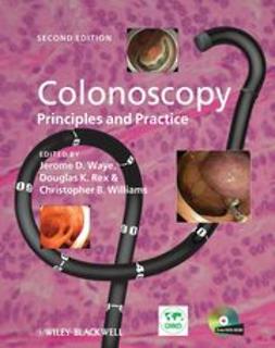 Waye, Jerome D. - Colonoscopy: Principles and Practice, ebook