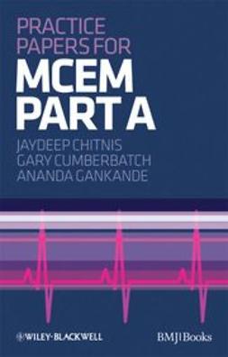 Chitnis, Jaydeep - Practice Papers for MCEM Part A, e-bok