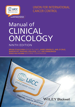 Brierley, James D. - UICC Manual of Clinical Oncology, e-bok