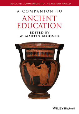Bloomer, W. Martin - A Companion to Ancient Education, ebook