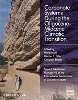 Mutti, Maria - Carbonate Systems During the Olicocene-Miocene    Climatic Transition, e-kirja