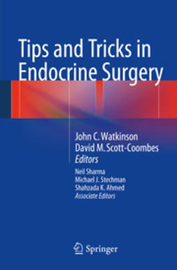 Watkinson, John C. - Tips and Tricks in Endocrine Surgery, ebook