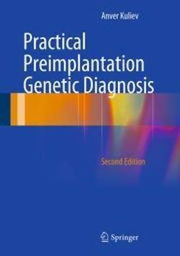 Kuliev, Anver - Practical Preimplantation Genetic Diagnosis, ebook