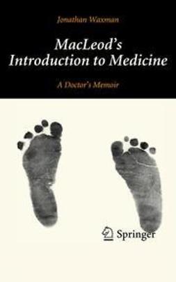 Waxman, Jonathan - MacLeod's Introduction to Medicine, e-kirja